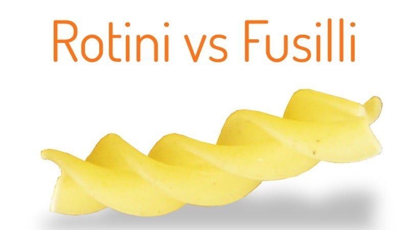 Rotini vs. Fusilli. What’s the Difference?